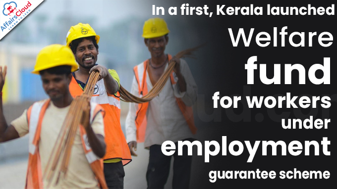 In a first, Kerala launches welfare fund for workers under employment guarantee scheme